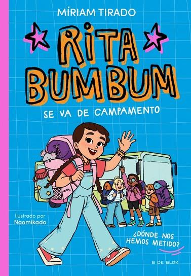 RITA BUMBUM 03. RITA BUMBUM SE VA DE CAMPAMENTO | 9791387695972 | TIRADO, MÍRIAM
