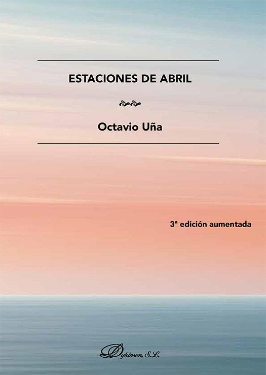 ESTACIONES DE ABRIL | 9791370061388 | UÑA, OCTAVIO