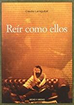 REIR COMO ELLOS | 9788495839725 | LARRAGUIBEL, CLAUDIA