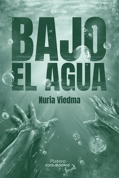 BAJO EL AGUA | 9791388290053 | VIEDMA HERVÁS, NURIA
