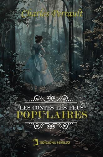 CONTES LES PLUS POPULAIRES DE PERRAULT, LES | 9788419365927 | PERRAULT, CHARLES
