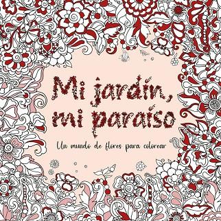 MI JARDIN MI PARAISO | 9788412340310 | AA., VV.