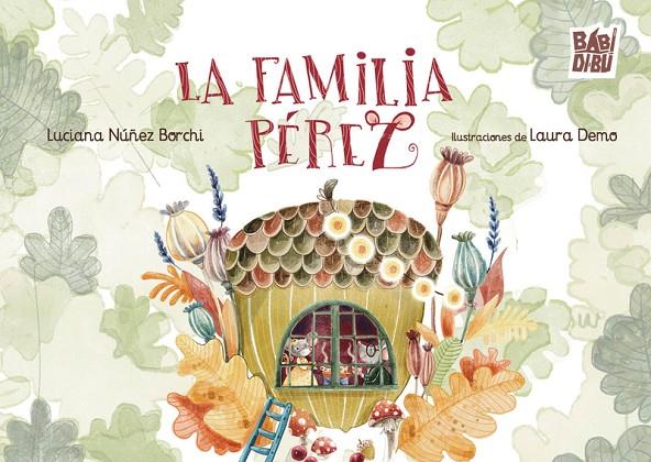 FAMILIA PÉREZ, LA | 9791387982560 | NUÑEZ BORCHI, LUCIANA
