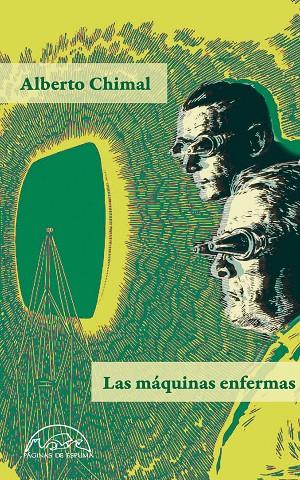 MÁQUINAS ENFERMAS, LAS | 9788483933763 | CHIMAL, ALBERTO