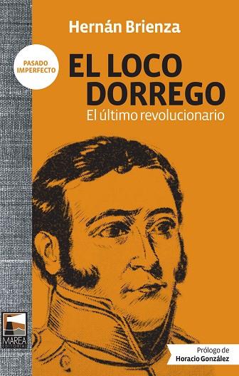 LOCO DORREGO, EL | 9789871307630 | BRIENZA, HERNAN