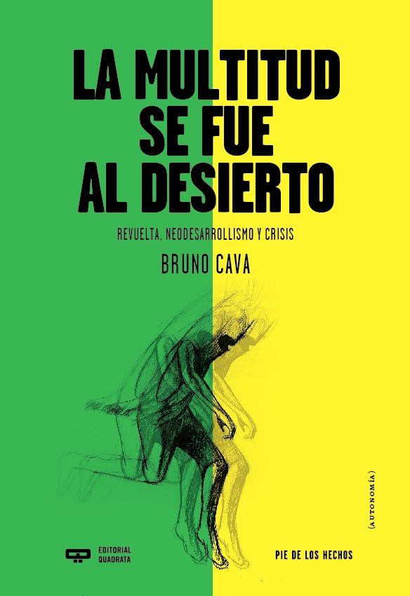 MULTITUD SE FUE AL DESIERTO, LA | 9789876311052 | CAVA, BRUNO