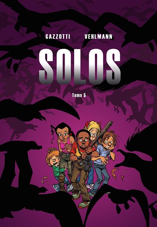 SOLOS 05 | 9788417294304 | GAZZOTTI, BRUNO / VEHLMANN, FABIEN