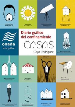 CASAS. DIARIO GRÁFICO DEL CONFINAMIENTO | 9788417638894 | RODRÍGUEZ, GOYO
