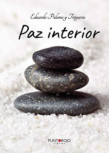 PAZ INTERIOR | 9788418194078 | PALOMO TRIGUERO, EDUARDO