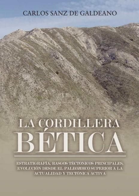 CORDILLERA BÉTICA, LA | 9788419093417 | SANZ DE GALDEANO, CARLOS