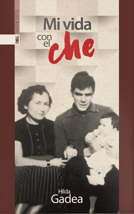MI VIDA CON EL CHE | 9788417065034 | GADEA, HILDA