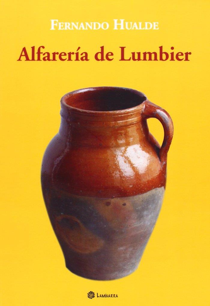 ALFARERIA DE LUMBIER | 9788461613021 | HUALDE GALLEGO, FERNANDO