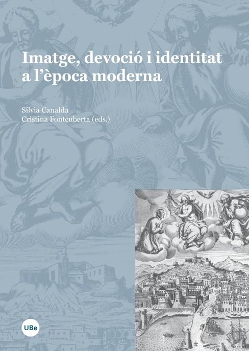IMATGE, DEVOCIÓ I IDENTITAT A L'ÈPOCA MODERNA | 9788447537853 | VARIOS AUTORES
