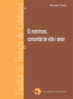 MATRIMONI, COMUNITAT DE VIDA I AMOR, EL | 9788498053593 | CLARET I NONELL, MANUEL