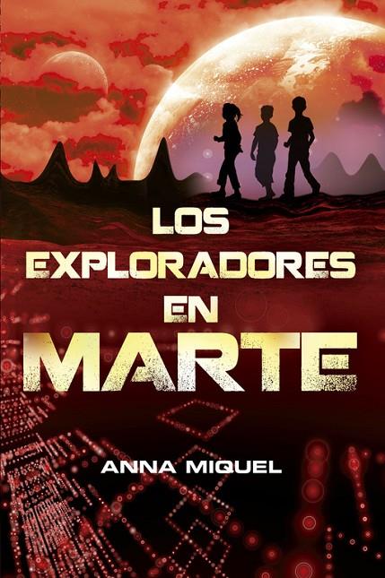 EXPLORADORES EN MARTE, LOS | 9788420415369 | MIQUEL, ANNA