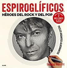 ESPIROGLÍFICOS. HÉROES DEL ROCK Y DEL POP | 9788417254681 | PAVITTE, THOMAS