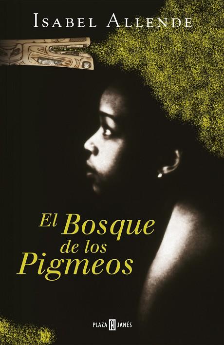 BOSQUE DE LOS PIGMEOS, EL | 9788401020629 | ALLENDE, ISABEL