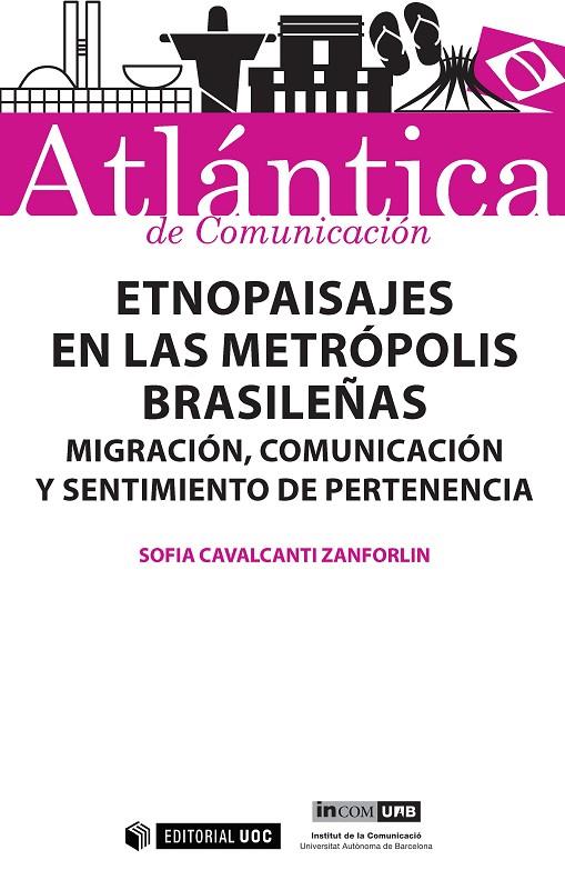 ETNOPAISAJES EN LAS METRÓPOLIS BRASILEÑAS | 9788491163411 | CAVALCANTI ZANFORLIN, SOFIA