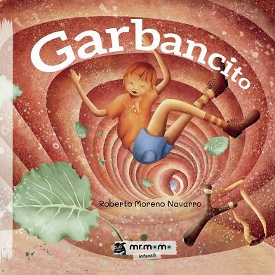 GARBANCITO | 9788418311345 | MORENO NAVARRO, ROBERTO