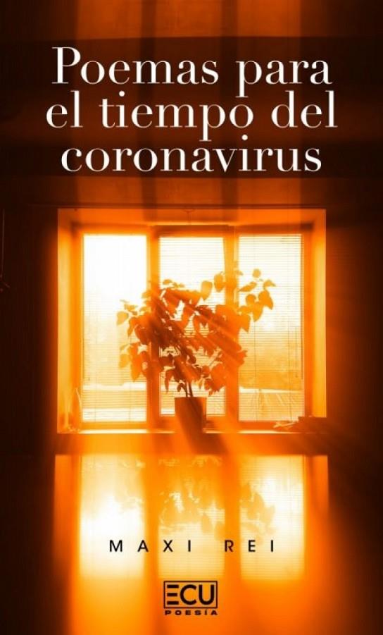 POEMAS PARA EL TIEMPO DEL CORONAVIRUS | 9788419894564 | REI, MAXI