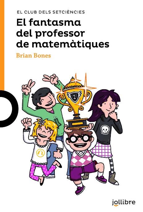 FANTASMA DEL PROFESSOR DE MATEMÀTIQUES, EL | 9788416661947 | COPONS RAMON, JAUME / BONES, BRIAN