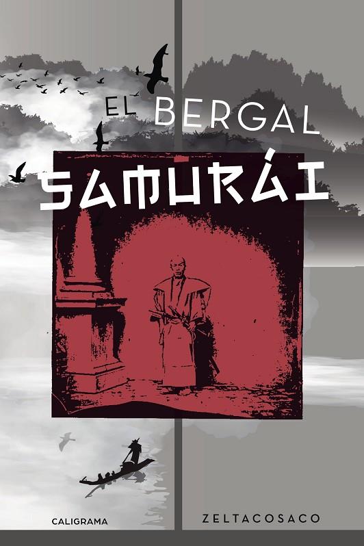 BERGAL SAMURÁI, EL | 9788417321352 | ZELTACOSACO,