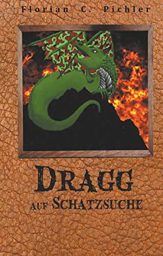 DRAGG AUF SCHATZSUCHE | 9783749487219 | PICHLER, FLORIAN C.