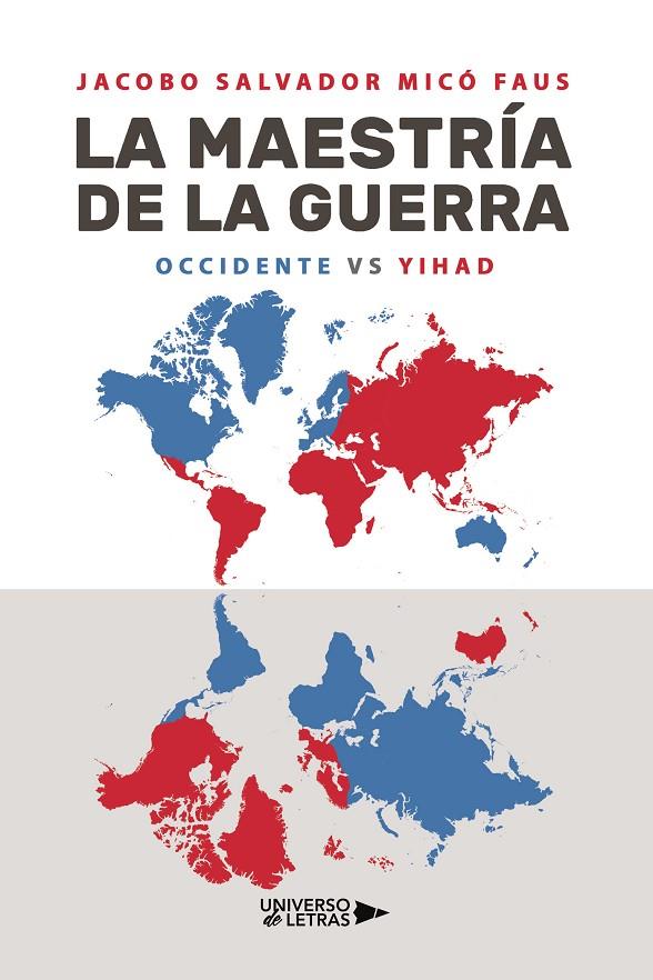 MAESTRÍA DE LA GUERRA, LA | 9788419138972 | SALVADOR MICÓ, JACOBO