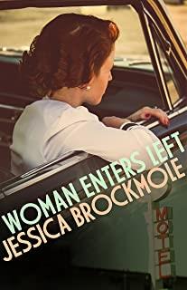 WOMAN ENTERS LEFT | 9780749021948 | BROCKMO, JESSICA