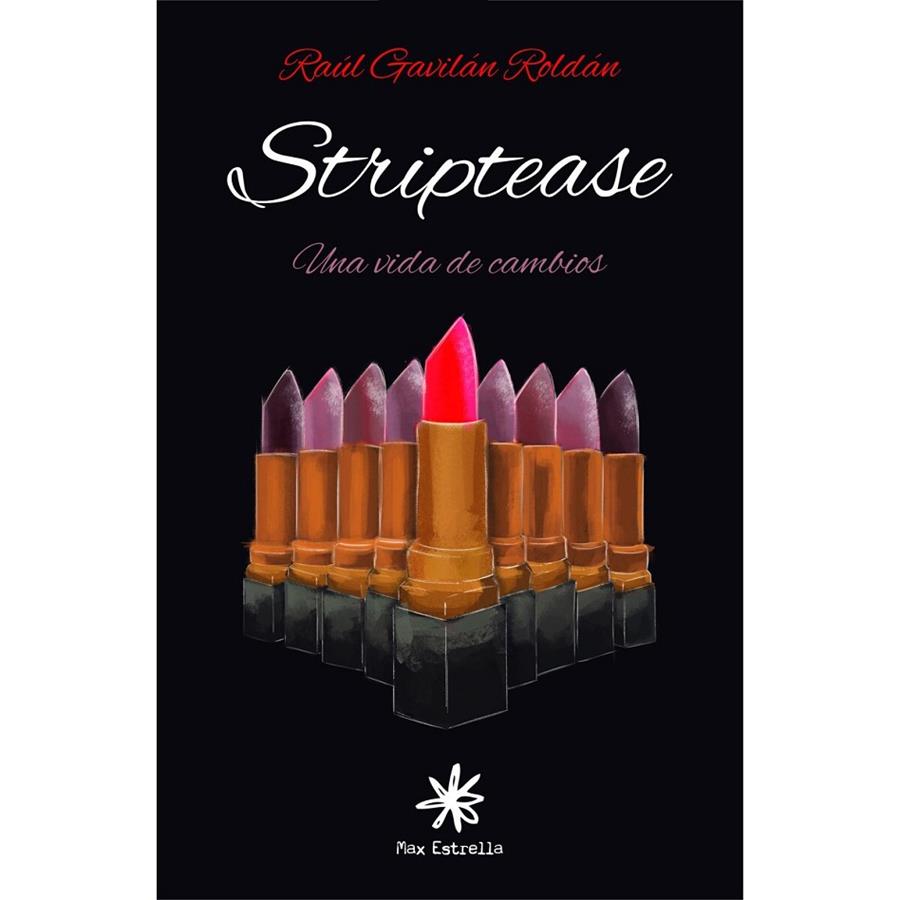 STRIPTEASE | 9788417008062 | GAVILÁN ROLDÁN, RAÚL