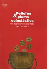 CURS D'HISTÒRIA MONETÀRIA D'HISPÀNIA. PELLOFES & PLOMS ECLESIÀSTICS | 9788480432740 | ESTRADA RIUS, ALBERT