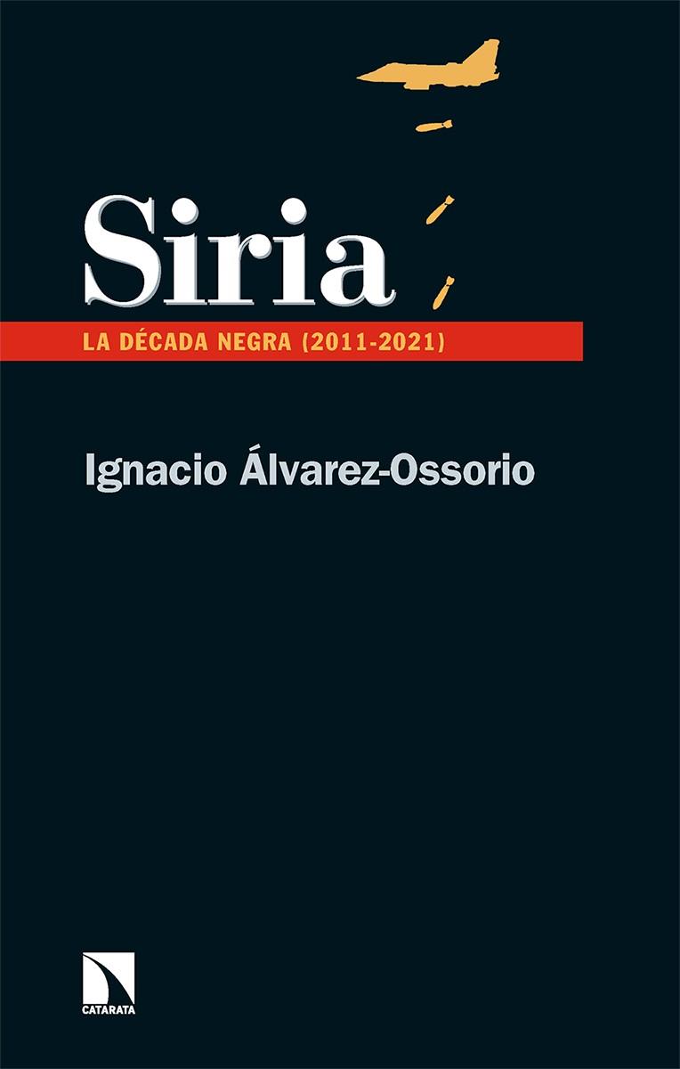 SIRIA | 9788413524108 | ALVAREZ-OSSORIO, IGNACIO