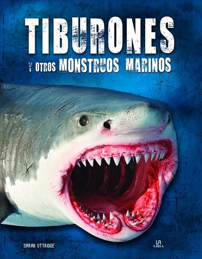 TIBURONES Y OTROS MONSTRUOS MARINOS | 9788466242226 | UTTRIDGE, SARAH