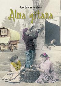 ALMA GITANA | 9788481989120 | SUAREZ MONTAÑO, JOSE