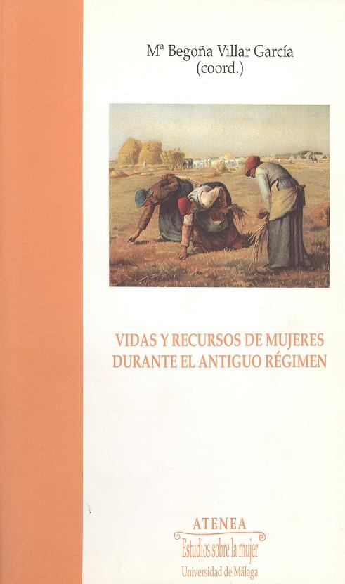 VIDAS Y RECURSOS DE MUJERES DURANTE EL ANTIGUO RÉGIMEN | 9788474966343 | VARIOS AUTORES