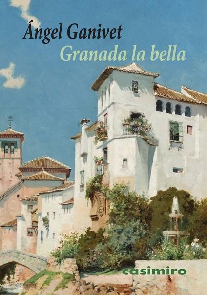 GRANADA LA BELLA | 9791387675264 | GANIVET, ANGEL