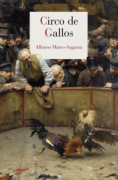 CIRCO DE GALLOS | 9791387599522 | MATEO-SAGASTA, ALFONSO
