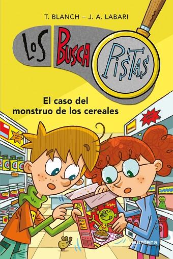 CASO DEL MONSTRUO DE LOS CEREALES, EL | 9788490431528 | BLANCH, TERESA / LABARI ILUNDAIN, JOSE ANGEL