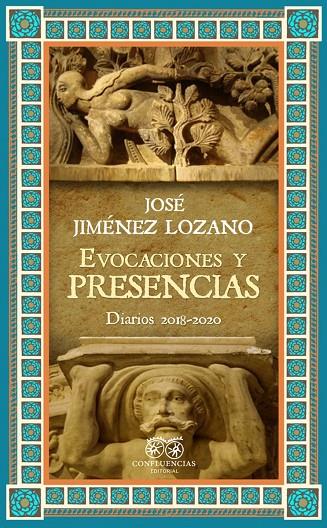 EVOCACIONES Y PRESENCIAS | 9788412237719 | JIMENEZ LOZANO, JOSE