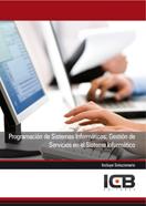 PROGRAMACIÓN DE SISTEMAS INFORMÁTICOS: GESTIÓN DE SERVICIOS EN EL SISTEMA INFORMÁTICO | 9788415540175 | VARIOS AUTORES