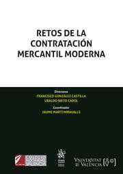 RETOS DE LA CONTRATACIÓN MERCANTIL MODERNA | 9788411300629