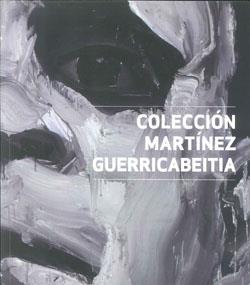 COLECCION MARTINEZ GUERRICABEITIA | 9788437078755