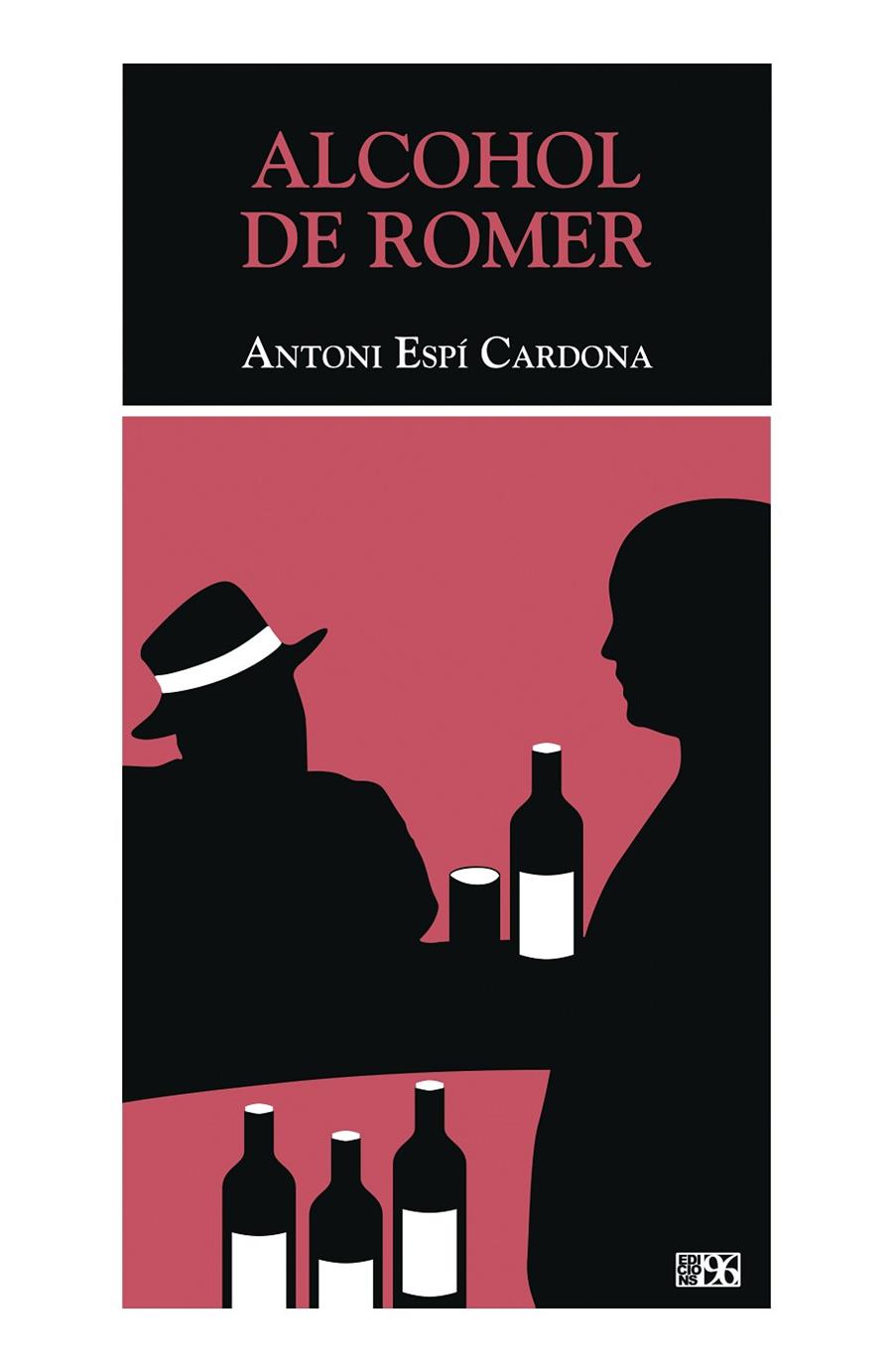 ALCOHOL DE ROMER | 9788415802488 | ESPÍ CARDONA, ANTONI