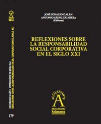 REFLEXIONES SOBRE LA RESPONSABILIDAD SOCIAL CORPORATIVA EN EL SIGLO XXI | 9788490120606 | GALÁN, JOSÉ IGNACIO / SÁENZ DE MIERA, ANTONIO