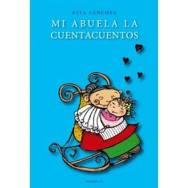 MI ABUELA LA CUENTACUENTOS | 9788496114159 | SANCHEZ ROMERO, R.