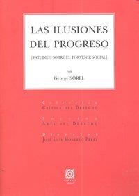 ILUSIONES DEL PROGRESO, LAS | 9788498368451 | SOREL, GEORGES