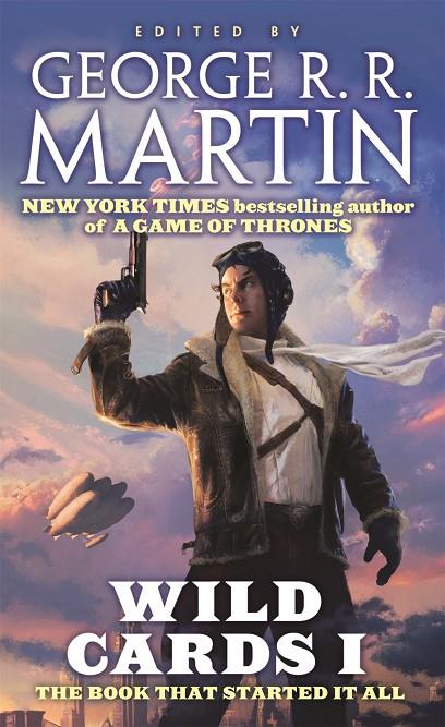WILD CARDS I | 9780765365071 | MARTIN, GEORGE R. R.