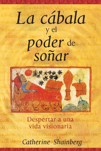 CABALA Y EL PODER DE SOÑAR, LA | 9781594773266 | SHAINBERG, CATHERINE