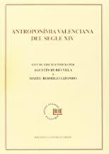 ANTROPONÍMIA VALENCIANA DEL SEGLE XIV. NÒMINES DE LA CIUTAT DE VALÈNCIA (1368-69 I 1373) | 9788478268825 | RUBIO VELA, AGUSTÍN / RODRIGO LIZONDO, MATEU