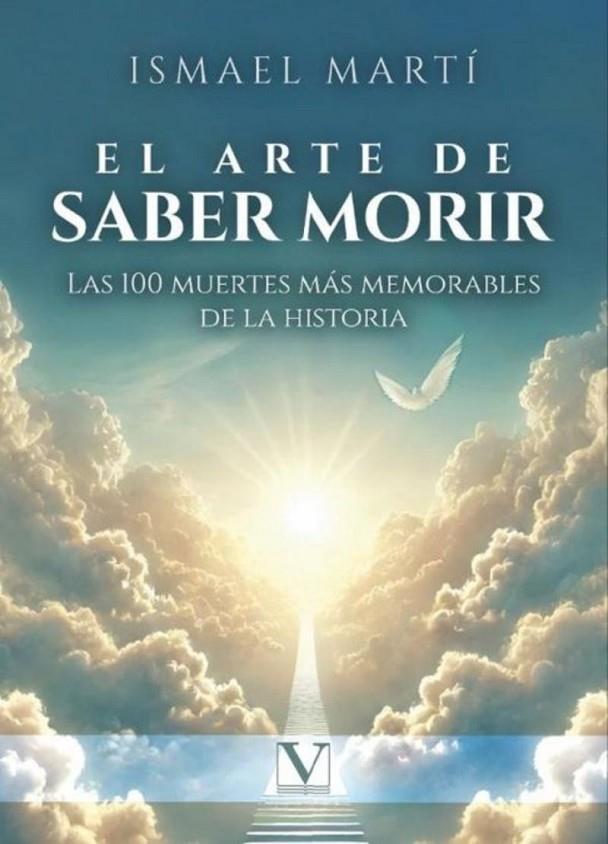 ARTE DE SABER MORIR, EL | 9788411368858 | MARTÍ, ISMAEL